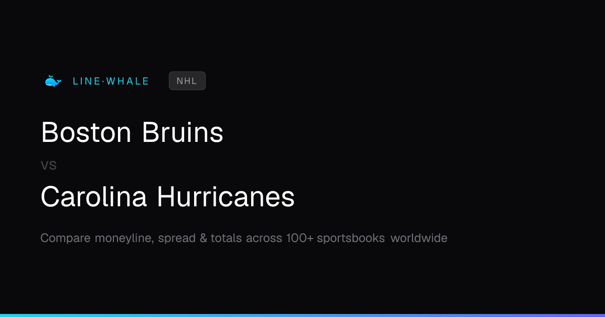 Boston Bruins vs Carolina Hurricanes Odds | NHL | Linewhale